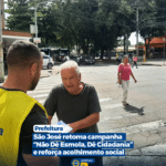 São José retoma campanha “Não Dê Esmola, Dê Cidadania” e reforça acolhimento social