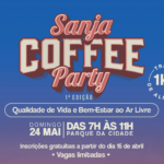 Sanja Coffee Party estreia em São José com evento gratuito no Parque da Cidade