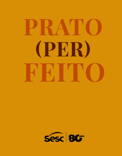 Projeto “Prato [Per]feito” propõe reflexão sobre alimentação e hábitos do dia a dia
