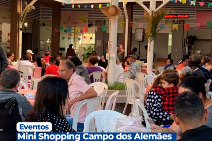 Mini Shopping Campo dos Alemães recebe Arraiá Caipira com programação especial
