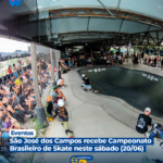 São José dos Campos recebe Campeonato Brasileiro de Skate neste sábado (20/06)